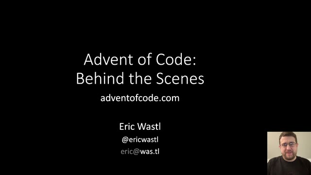「Advent of Code — Behind the Scenes」 2번째 슬라이드, 0:06 지점