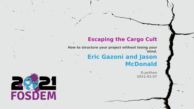 "Escaping the Cargo Cult" — FOSDEM 2021