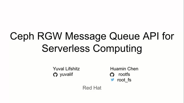 "Ceph RGW message queue API for serverless computing" — FOSDEM 2021 — slide 2