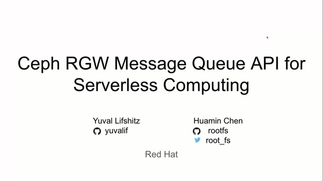 "Ceph RGW message queue API for serverless computing" — FOSDEM 2021 — slide 3