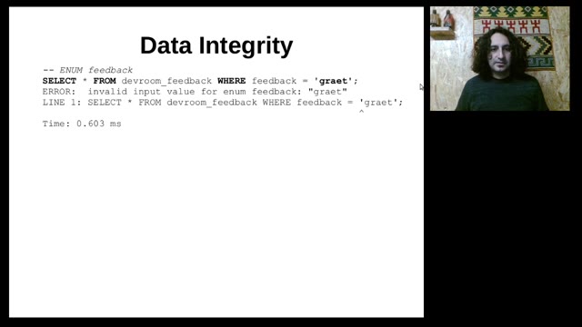 "I use ENUM — vindicating the underdog of data types" — FOSDEM 2021 — slide 34