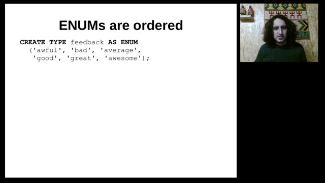 "I use ENUM — vindicating the underdog of data types" — FOSDEM 2021 — slide 49