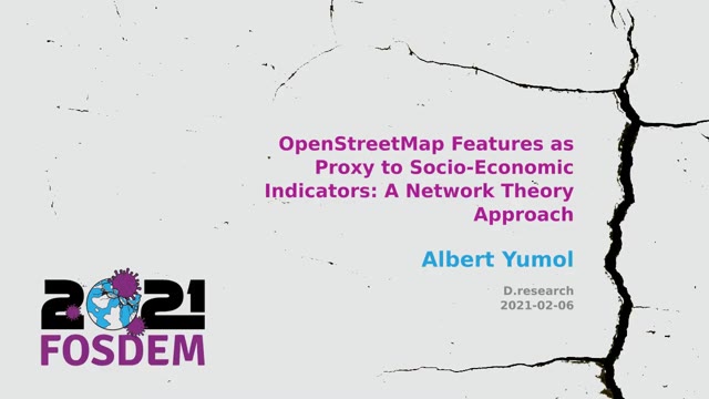 "OpenStreetMap features as socio-economic proxies" — FOSDEM 2021 — slide 1