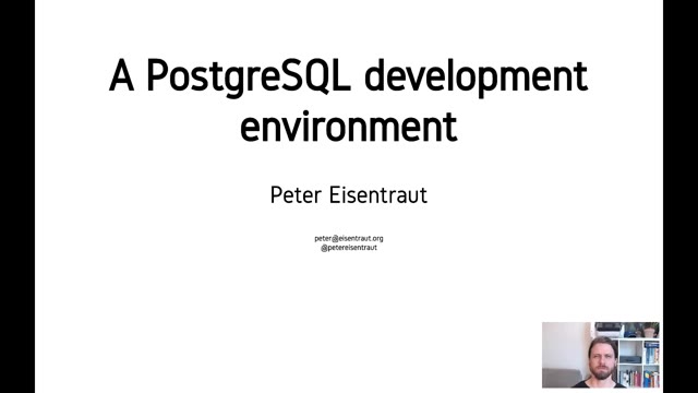 "A PostgreSQL development environment" — FOSDEM 2021 — slide 2