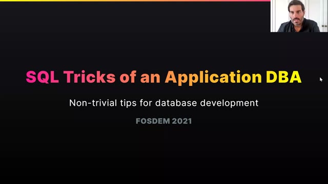 "Some SQL tricks of an application DBA" — FOSDEM 2021 — slide 2