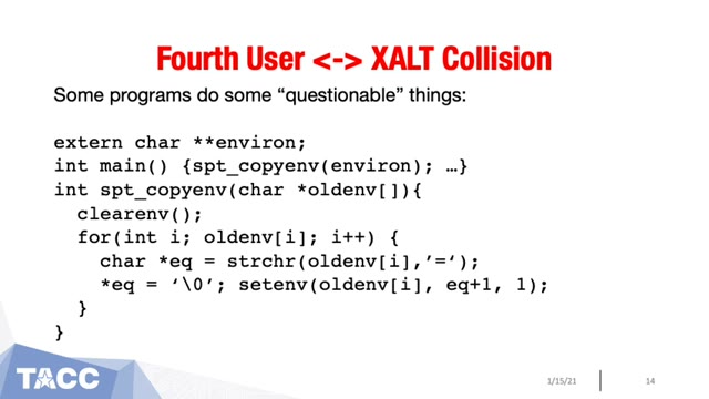 "XALT: lessons from attaching to almost every program in Linux" — FOSDEM 2021 — slide 16