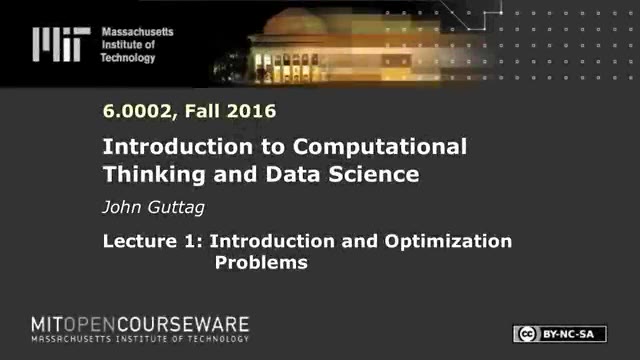 MIT 6.0002 Lecture 1 — "Introduction and Optimization Problems" — slide 1